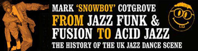 From Jazz Funk & Fusion To Acid Jazz